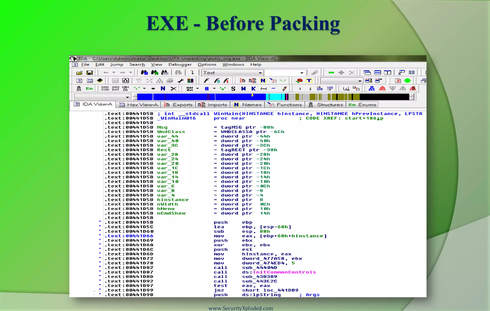 EXE - Before Packing
www.SecurityXploded.com
 