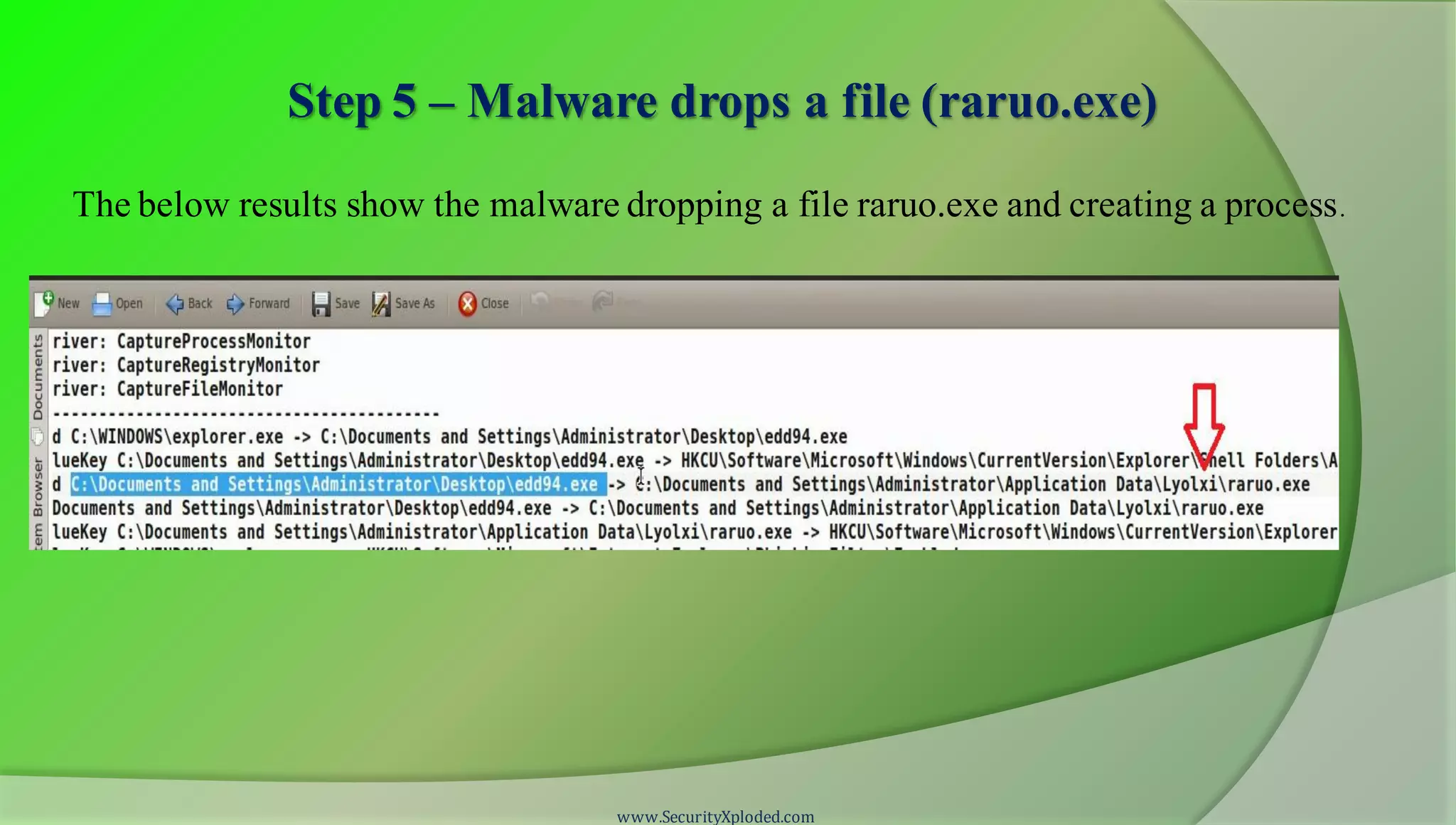 Step 5 – Malware drops a file (raruo.exe)
www.SecurityXploded.com
The below results show the malware dropping a file raruo.exe and creating a process.
 