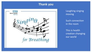 Laughing singing
moving
Such connection
in the room
This is health
creation changing
our world
Thank you
 