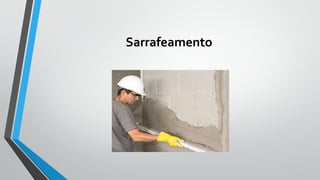 Sarrafeamento
 