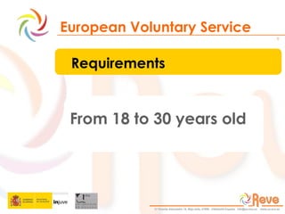 European Voluntary Service Requirements From 18 to 30 years old 
