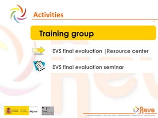 Activities Training group EVS final evaluation |Resource center  EVS final evaluation seminar  