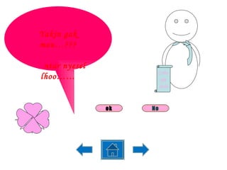 Yakin gak mau…??? ntar nyesel lhoo…… Coba  aja  dulu ok No 