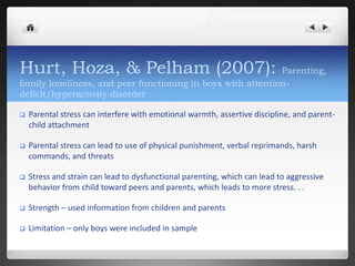 Disruption of family relationships and social life