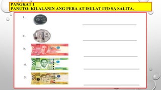 Pera Math quarter 1- Mathematics 3: Pagsasama-sama ng bilang gaMIT ANG PERA. | PPTX