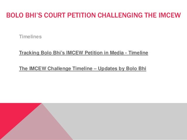 BOLO BHI’S COURT PETITION CHALLENGING THE IMCEW
Timelines
Tracking Bolo Bhi’s IMCEW Petition in Media - Timeline
The IMCEW...