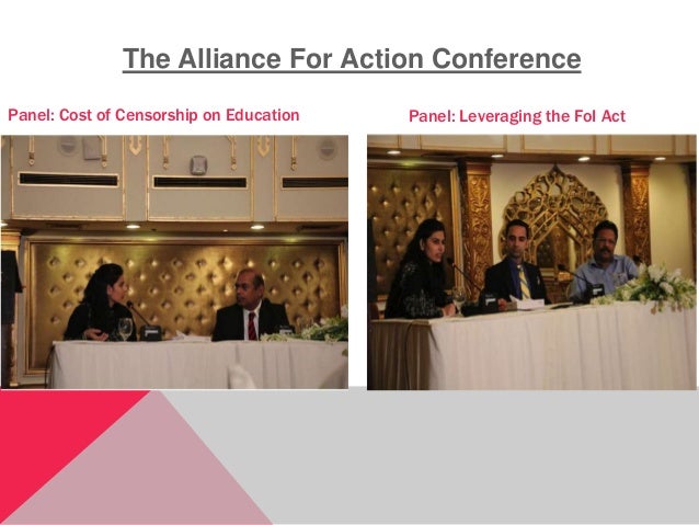 The Alliance For Action Conference
Panel: Cost of Censorship on Education Panel: Leveraging the FoI Act
 