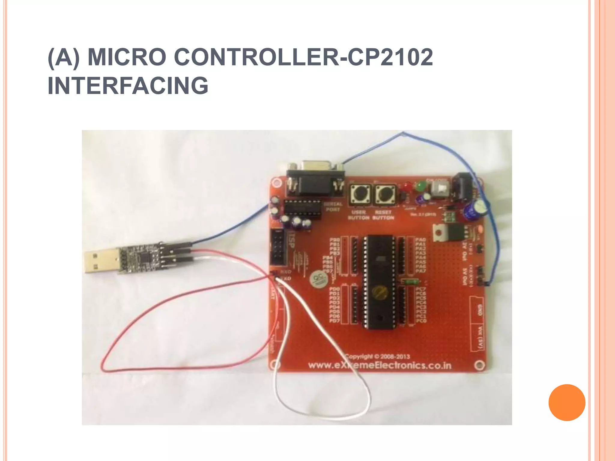 (A) MICRO CONTROLLER-CP2102
INTERFACING
 
