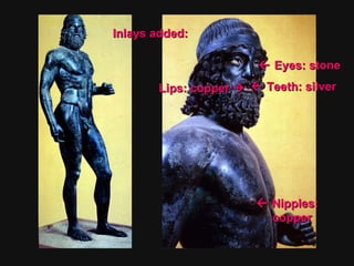 Inlays added:  Lips: copper      Nipples:  copper     Eyes: stone     Teeth: silver  