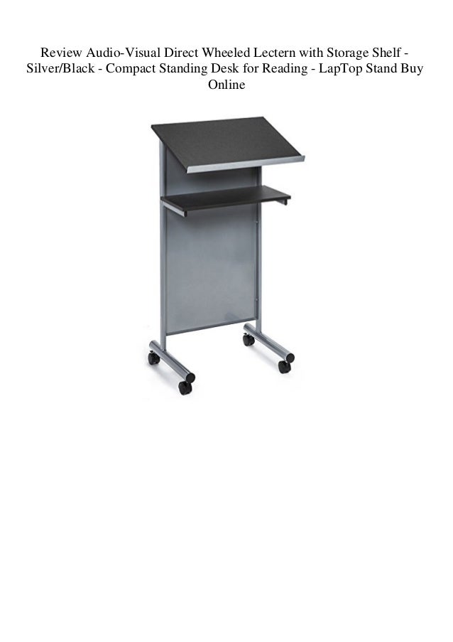 Review Audio Visual Direct Wheeled Lectern With Storage Shelf Silve