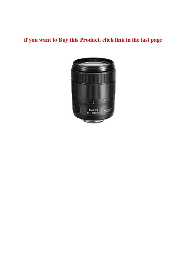 Review Canon 1276c005 Ef S 18 135 Mm F3 5 5 6 Is Usm Lens Black Rev