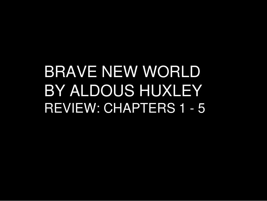 sparknotes brave new world chapter summary
