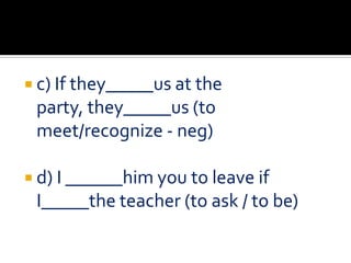 Review conditional sentences | PPTX