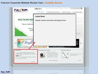 Fulcrum Corporate Website Review Tool –  Usability Review Latest News Header review comments will appear here 