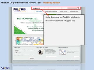 Fulcrum Corporate Website Review Tool –  Usability Review Social Networking and Top Links with Search Header review comments will appear here 