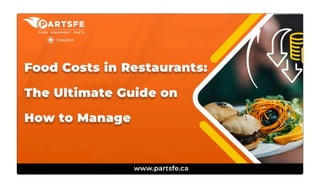 Mastering Restaurant Food Costs: A Complete Guide to Smarter Management ...