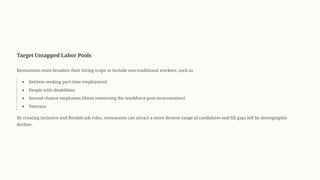 Workforce Labor Pool Restaurant Staffing Challenges Explained: Demographics and Labor ...