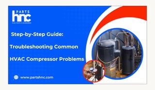 Easy Step-by-Step Guide to Fixing Common HVAC Compressor Problems PDF