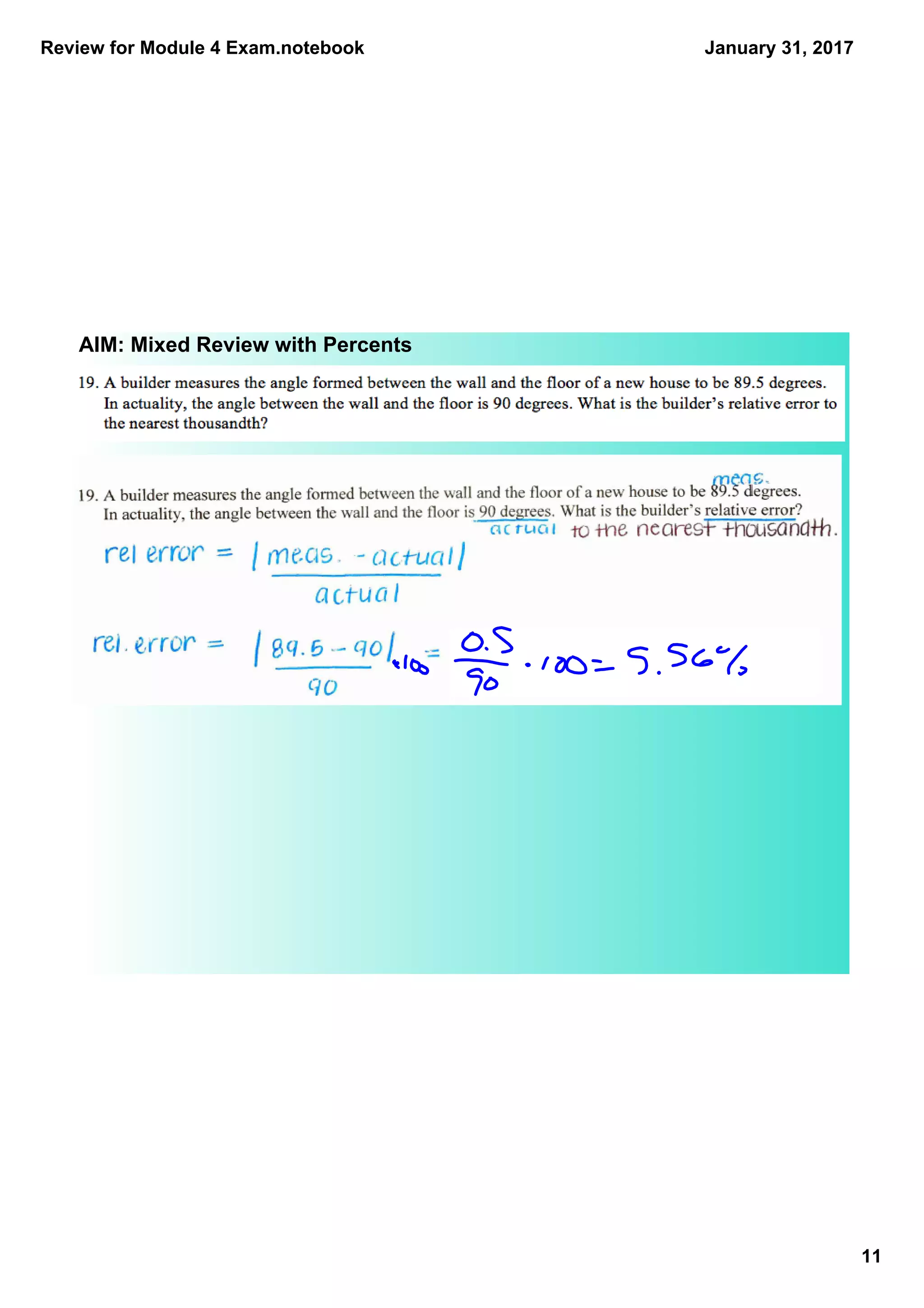 Review for Module 4 Exam.notebook
11
January 31, 2017
AIM: Mixed Review with Percents
 
 
