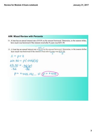 Review for Module 4 Exam.notebook
3
January 31, 2017
AIM: Mixed Review with Percents
 
 