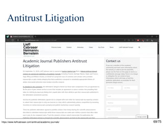 69/75
Antitrust Litigation
https://www.lieffcabraser.com/antitrust/academic-journals/
 