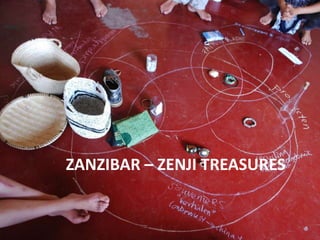 ZANZIBAR – ZENJI TREASURES
 