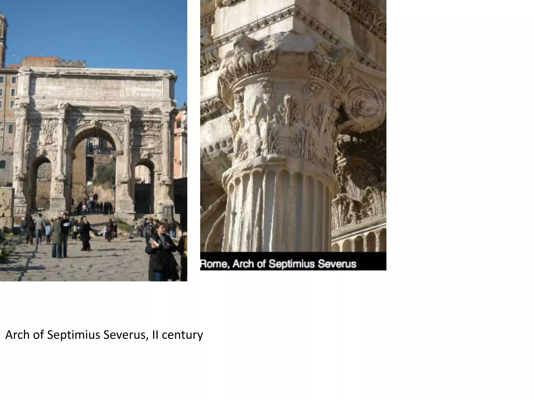 Arch of Septimius Severus, II century
 