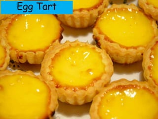 Egg Tart
 