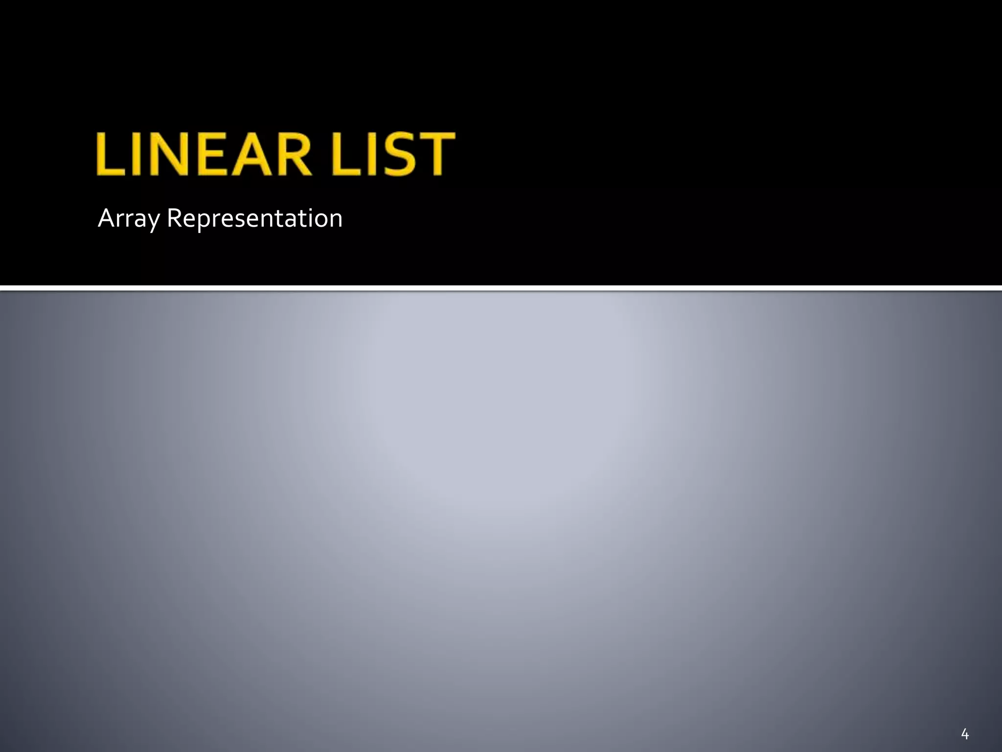 Array Representation
4
 