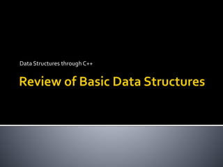 Data Structures through C++
 