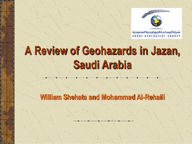 Review Of Geological Hazards In Jazan Saudi Arabia - 