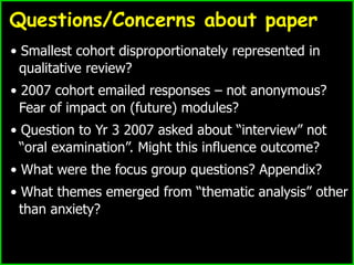 Questions/Concerns about paper
• Smallest cohort disproportionately represented in
  qualitative review?
• 2007 cohort ema...