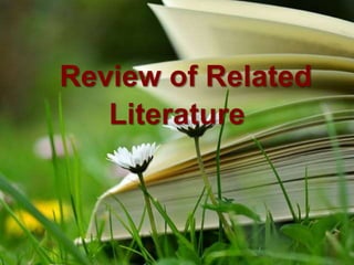 Review of Related
Literature
 