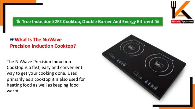 Review Of True Induction S2f2 Cooktop Double Burner And Energy Effic