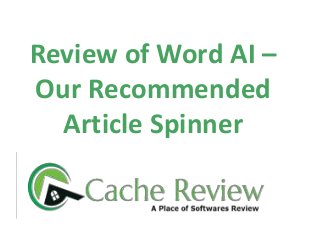 Review of Word AI –
Our Recommended
Article Spinner

 