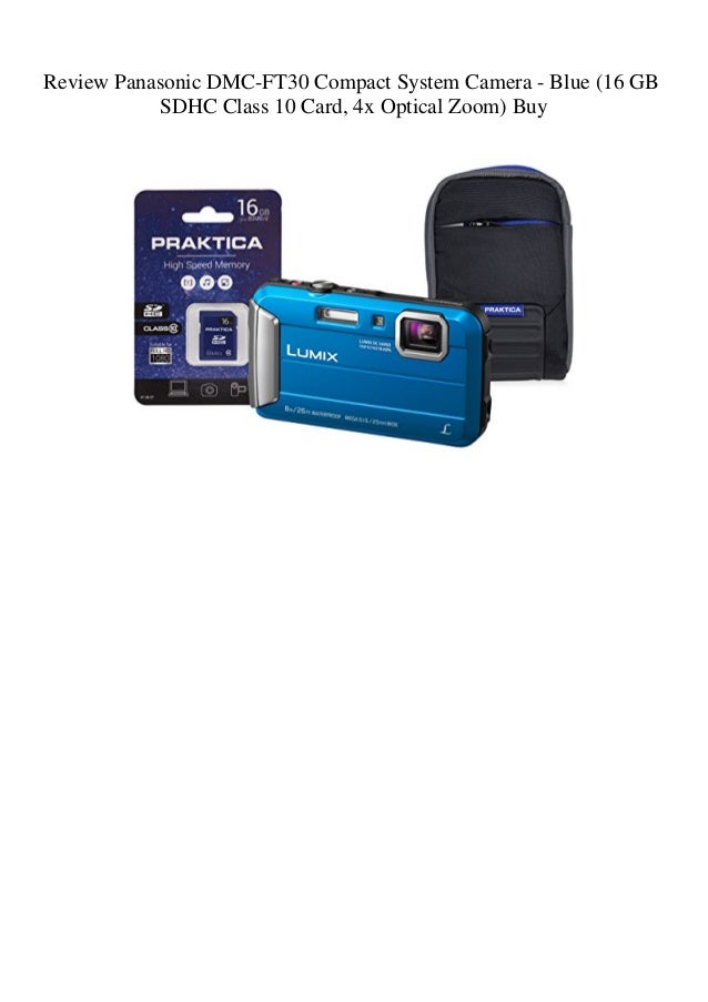 Review Panasonic Dmc Ft30 Compact System Camera Blue 16 Gb Sdhc Cl