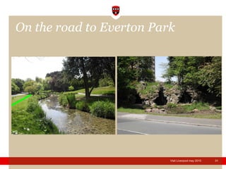 On the road to Everton Park 
