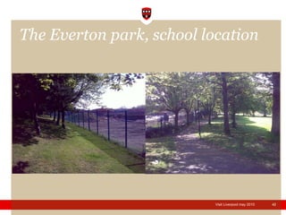 The Everton park, school location 
