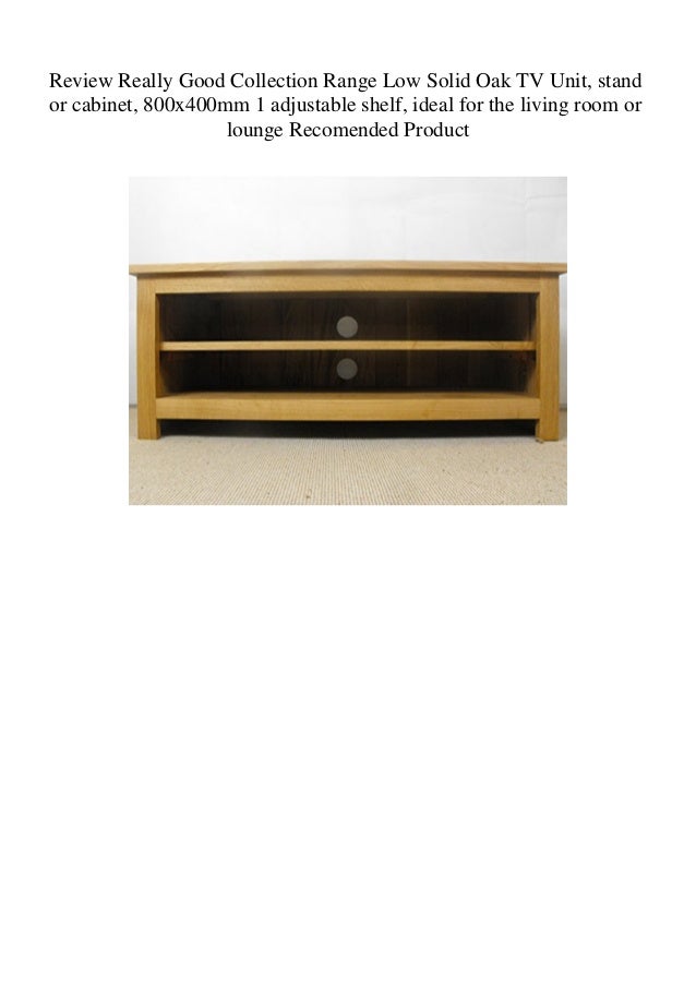 Review Really Good Collection Range Low Solid Oak Tv Unit Stand Or C