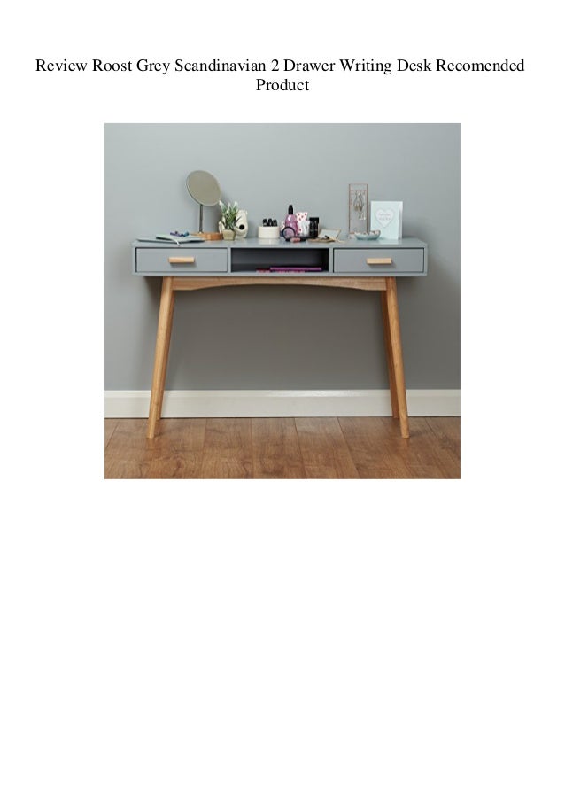 Review Roost Grey Scandinavian 2 Drawer Writing Desk Recomended Produ