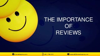 THE IMPORTANCE
OF
REVIEWS
titanwebagency.com (801) 783-3101 support@titanwebagency.com
 