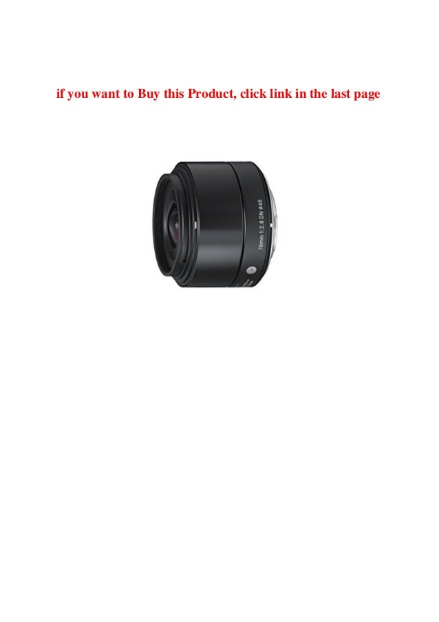 Review Sigma 19mm F2 8 Dn Se Fit Lens Black 40b965 Review Review Sigma 19mm F2 8 Dn Se Fit Lens Black 40b965 Review