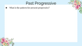 Free Progressive Patterns Review_ Simple Past and Past Progressive Tense.pdf