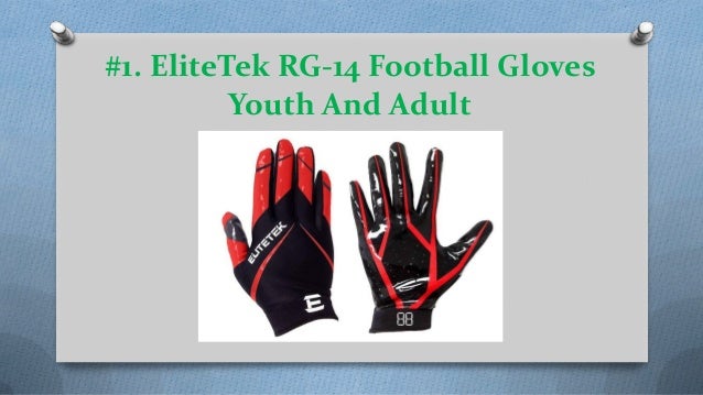 top 10 football gloves