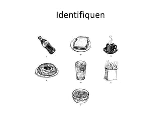 Identifiquen
 