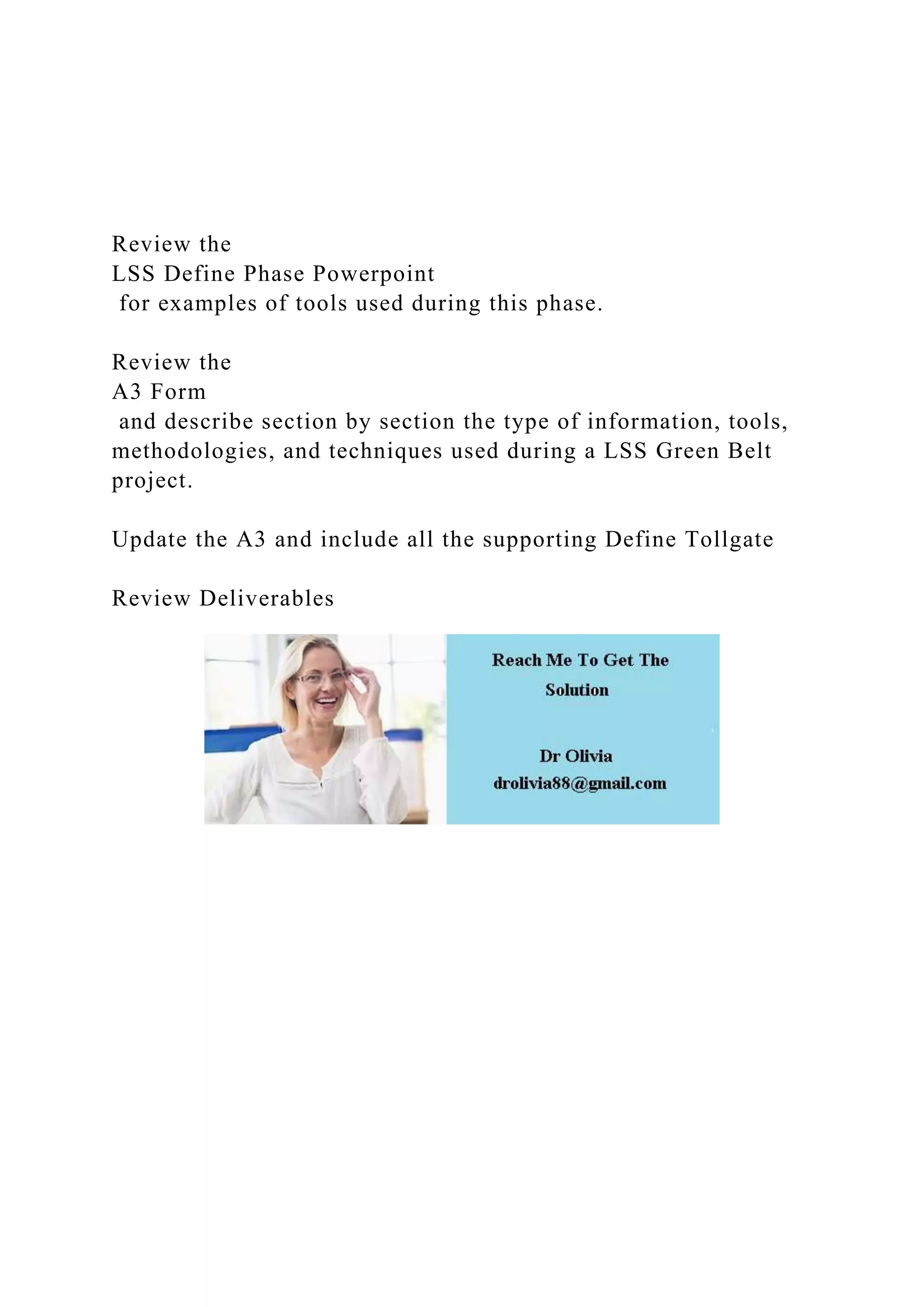 Review the LSS Define Phase Powerpoint for examples of too.docx