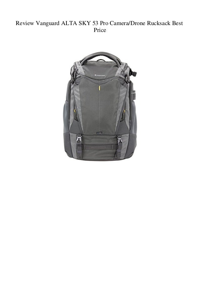 Review Vanguard Alta Sky 53 Pro Cameradrone Rucksack Best Price Review Vanguard Alta Sky 53 Pro Cameradrone Rucksack Best Price