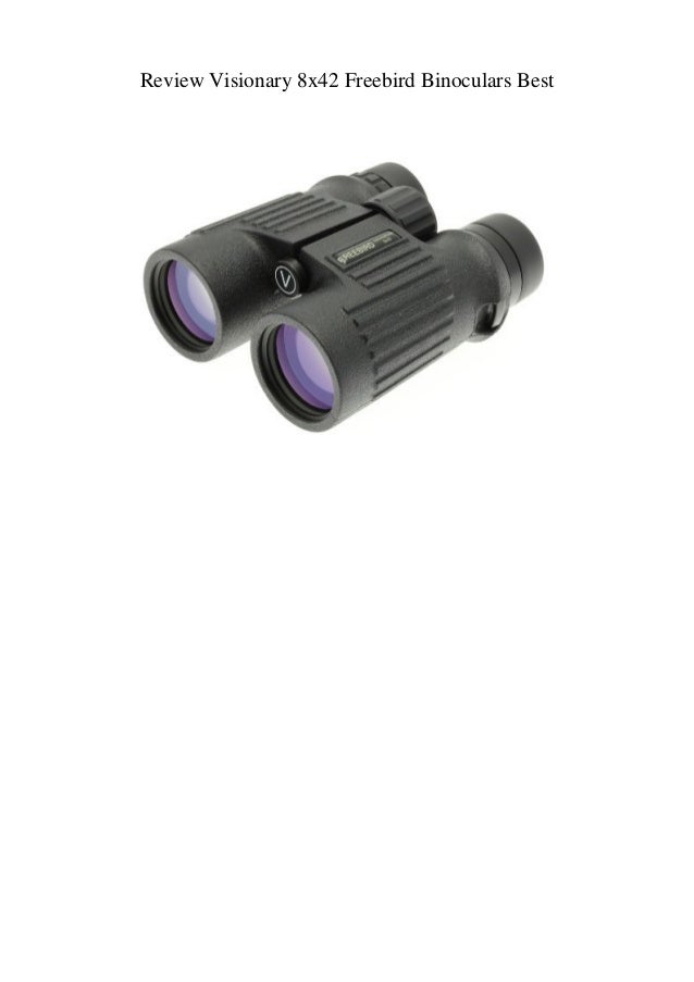 visionary binoculars