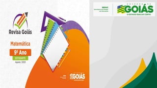 REVISA GOIÁS 9º MATEMÁTICA PPT.pptx