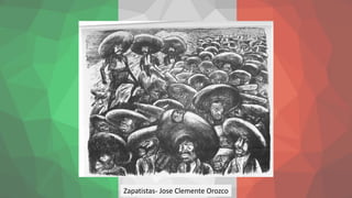 Zapatistas- Jose Clemente Orozco
 